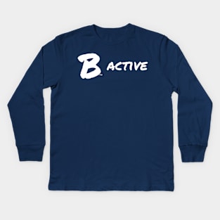 B Active Kids Long Sleeve T-Shirt